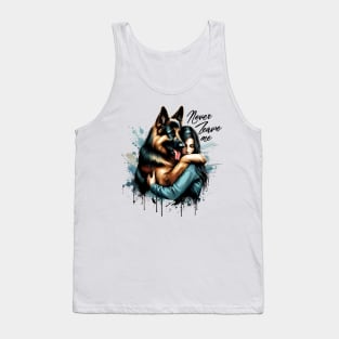 Woman Hugging German shepherd With Never Leave Me Tank Top